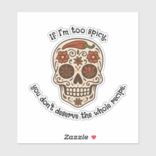 Calavera Sugar Skull Jag är spicy Die cut Car Stic Klistermärken
