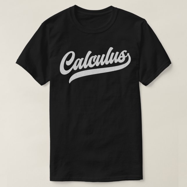 Calculus Calculus Student T Shirt (Design framsida)