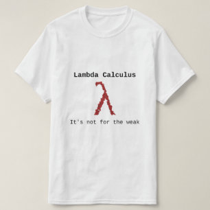 Calculus för Lambda (λ) - den är inte för det T Shirt