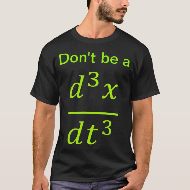 Calculus Fysik Skämt  T Shirt (Framsida)