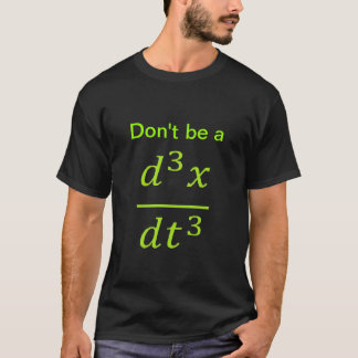 calculus-/fysikskämt tee shirt