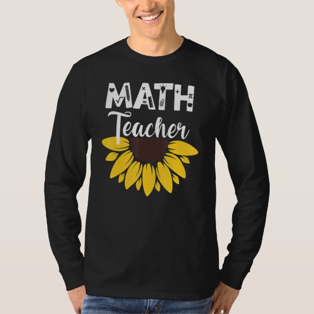 Calculus Joke Algebra Teacher Math Sunflower Math  T Shirt (Framsida)