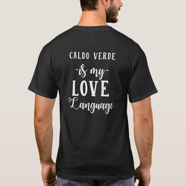 Caldo Verde är mitt Kärlek-språk, portugisiska T Shirt (Baksida)