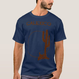 Calexico Brown TShirt T Shirt