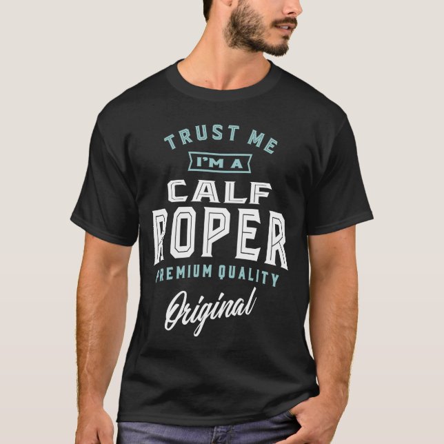 Calf Roper T Shirt (Framsida)