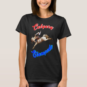 Calgary Canada Horses juli Riders Calgary Stampede T Shirt