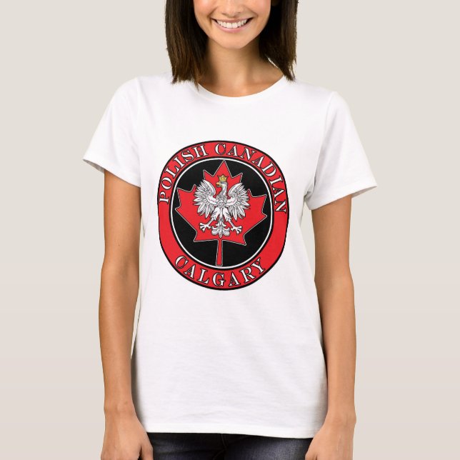Calgary Round Poland Canadian Löv T Shirt (Framsida)