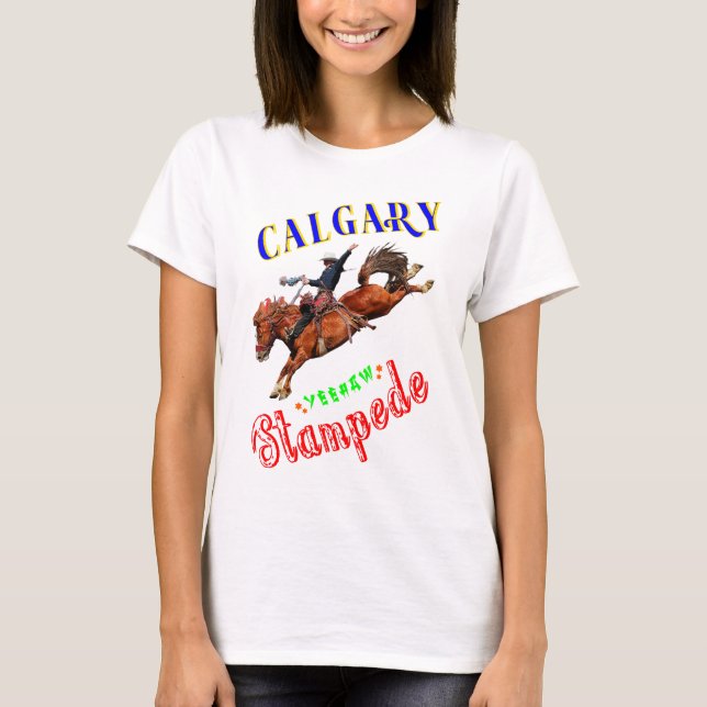 Calgary Yeehaw Stampede T Shirt (Framsida)