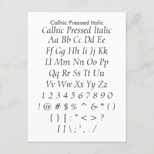 Calhic Pressed Italic - Zazzle Font Sampler Lakan Vykort