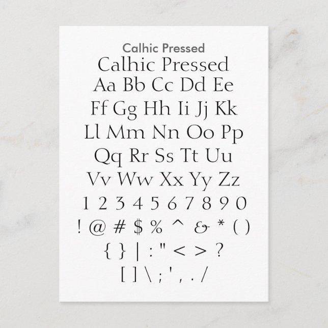 Calhic Pressed - Zazzle Font Sampler Lakan Vykort (Framsida)