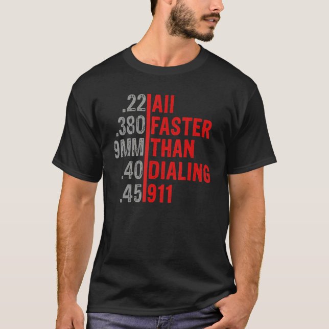 Caliber snabbare än uppringning 911 Ammo Gun Owner T Shirt (Framsida)
