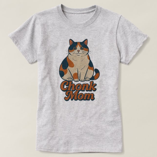 Calico Cat Chonk Mamma T Shirt (Design framsida)