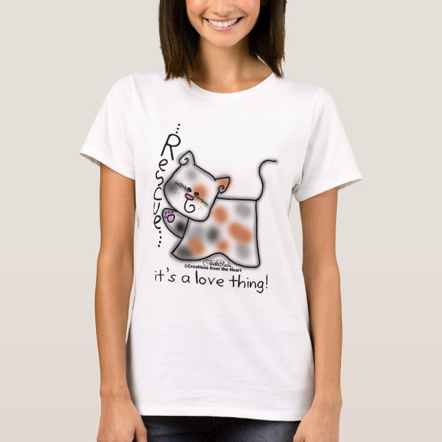 Calicos RÄDDING...Det är en kärlek sak! Tee Shirt (Framsida)