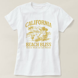 California Beach Bliss on Cali Shores T Shirt