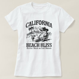 California Beach Bliss on Cali Shores T Shirt