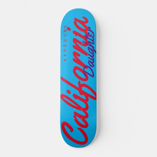 CALIFORNIA DAUGHTER / JMT SKATEBOARDS (Framsida)