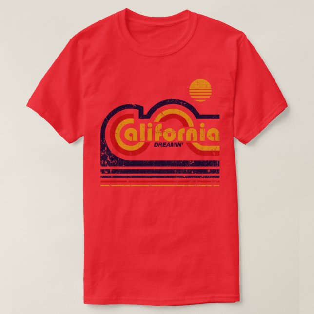 California Dreamin T Shirt (Design framsida)