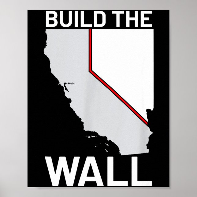 California Nevada Build The Wall Ca Nv  Poster (Framsidan)