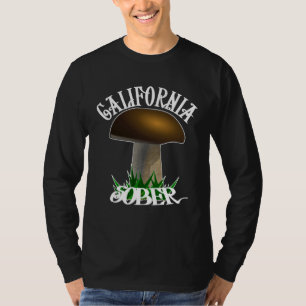 California nykter Sol kärlek och en naturlig buzz T Shirt