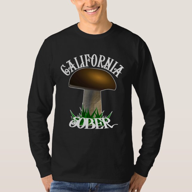 California Sober  Sun Love and a Natural Buzz T Shirt (Framsida)