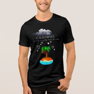 California, The Waves Are Waiting To Kiss The Eart T Shirt