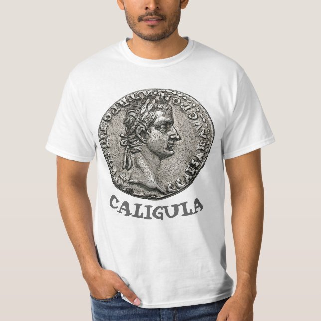 Caligula Roman Emperor 🏛️ Gaius Caesar Old Coin Tee Shirt (Framsida)