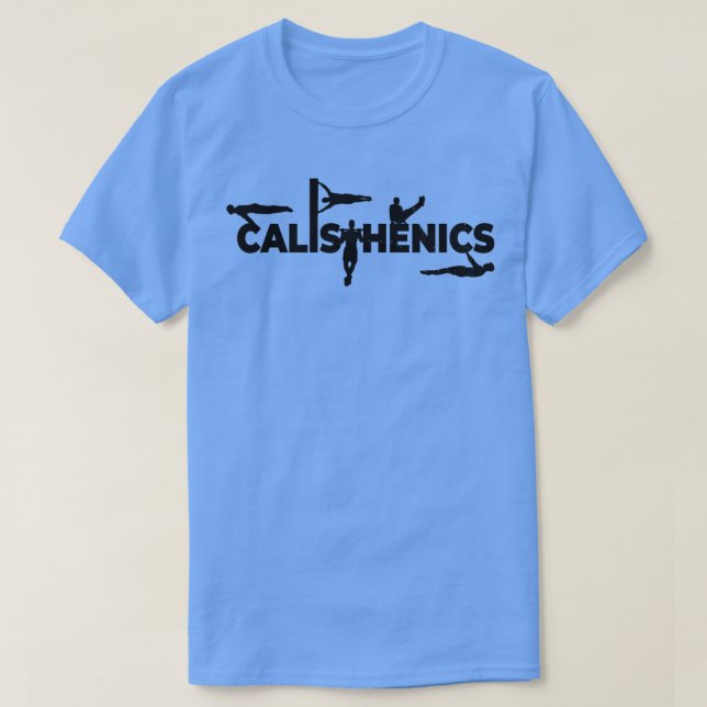 Calisthenics Street Body Workout 1 T Shirt (Design framsida)