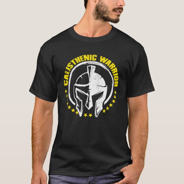 Calisthenics Warrior Gym Fitness Street Workout T Shirt (Framsida)