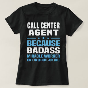 Call Center Agent T Shirt