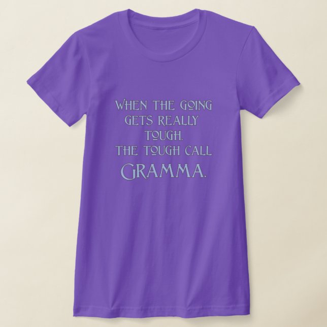 Call Gramma T Shirt (Laydown)