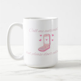 Call Me Antisocial But Don’t Call Me Cute Phone Kaffemugg