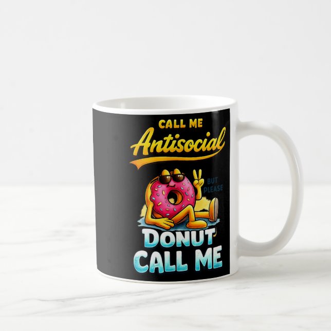 Call Me Antisocial Donut Pun Funny Introvert Quote Kaffemugg (Höger)