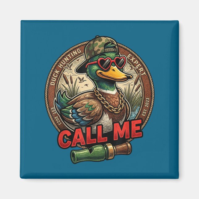 Call Me Duck Hunting Retro Valentine's Day Men Wom Magnet (Framsidan)