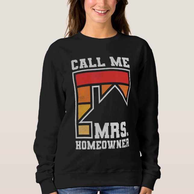 Call Me Mrs  Homeowner  Property Housewarming Part T Shirt (Framsida)