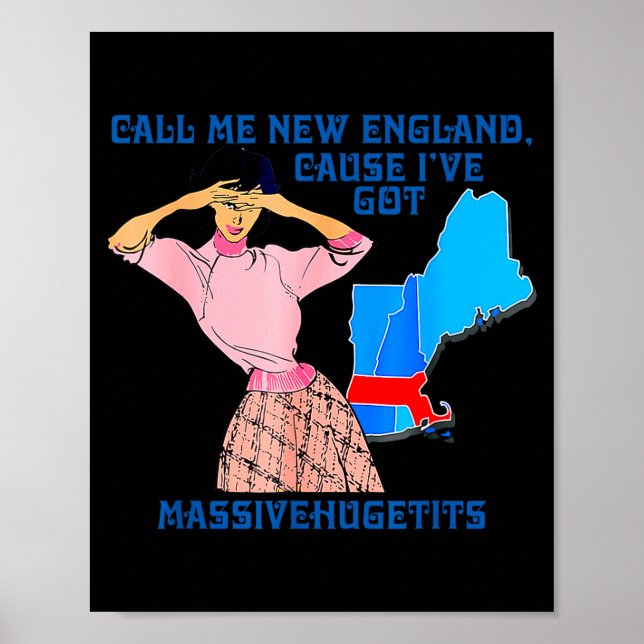 Call Me New England, Cause I Got Mivehuge Funny  Poster (Framsidan)