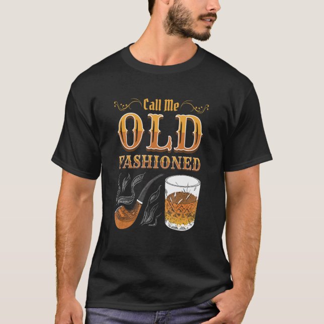 Call Me Old Fashioned Bourbon Whiskey Cocktail T Shirt (Framsida)