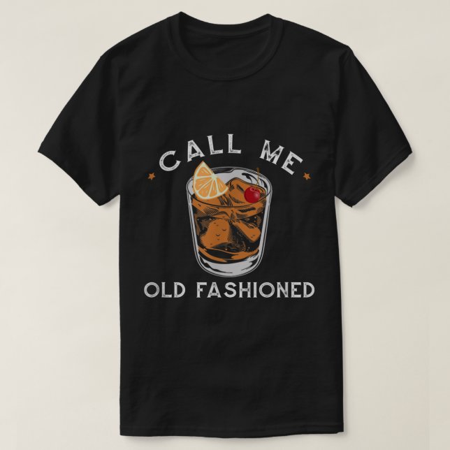 Call Me Old Fashioned Cocktail Design T Shirt (Design framsida)