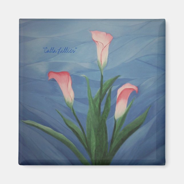 "Calla Lillies" Magnet (Framsidan)