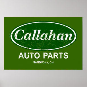 Callahan Auto Parts Poster - $19,95