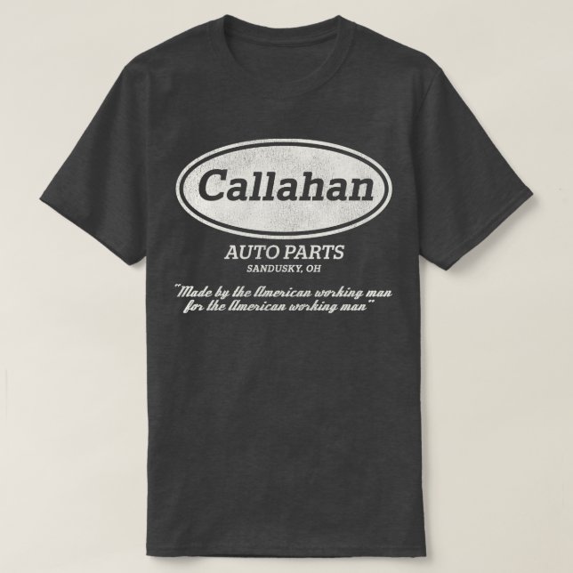 Callahan Auto Parts Worout T Shirt (Design framsida)