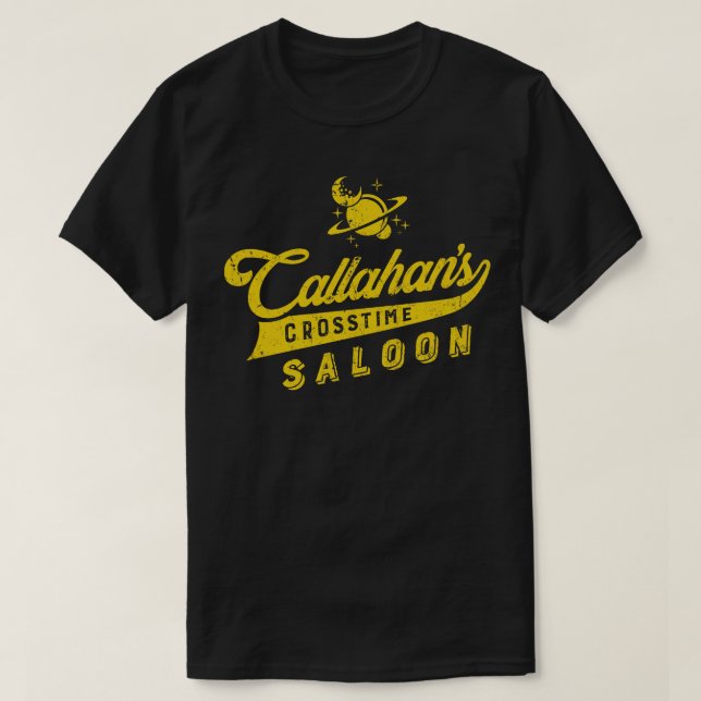 Callahans Crosstime Saloon T Shirt (Design framsida)