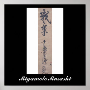 Calligraphy som är skriftlig vid Miyamoto Musashi, Poster
