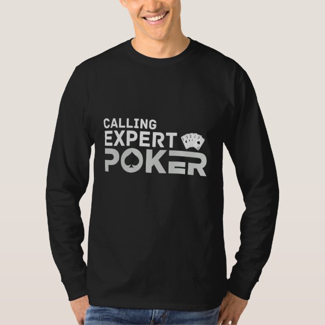 Calling Expert Poker Player Terms & Strategy T Shirt (Framsida)