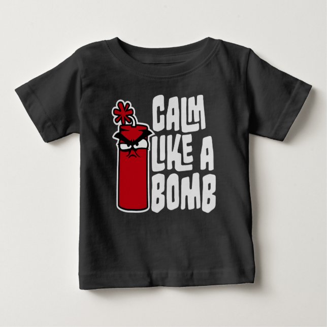 Calm Like a Bomb Paradox Irony Humor Explosive Fun T Shirt (Framsida)