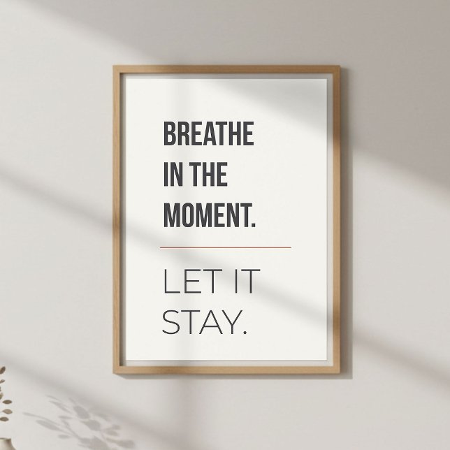 Calm Meditation Decor, Minimal Mindfulness Quote Poster (Skapare uppladdad)