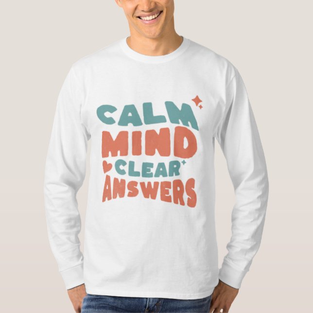 Calm Mind Clear Answers Exam Motivation T Shirt (Framsida)