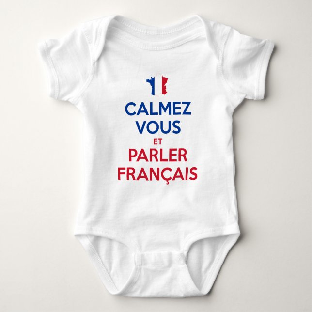 Calmez Vous et Parler Français T Shirt (Framsida)
