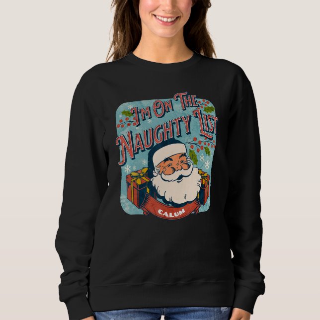 Calum Christmas Naughty List   Santa xmas holiday T Shirt (Framsida)