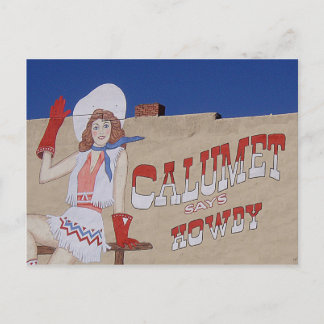 Calumet Says Howdy Vykort