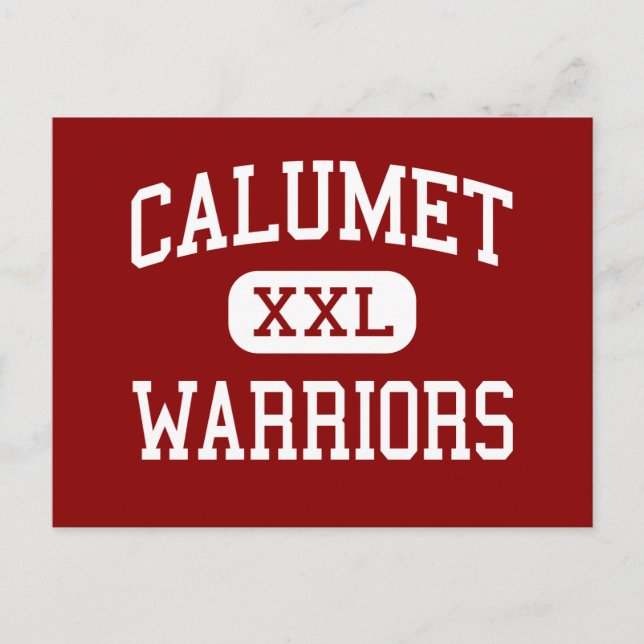 Calumet - Warriors - High School - Gary Indiana Vykort (Framsida)